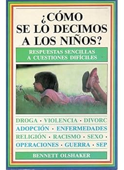 Paperback ¿COMO SE LO DECIMOS A LOS NIÑOS? (NIÑOS Y ADOLESCENTES) (Spanish Edition) Book