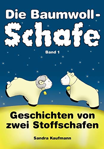 Die Baumwollschafe, Band 1