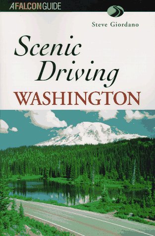 Scenic Driving Washington (Scenic Driving Series)      Paperback – Bargain Price, July 1, 1997