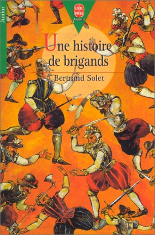 Une histoire de brigands