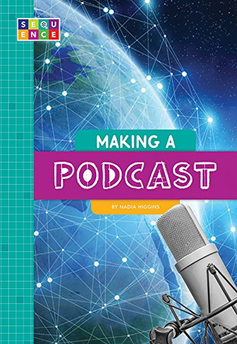 Making a Podcast (Sequence Entertainment)