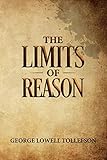 The Limits of Reason