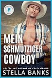 Mein Schmutziger Cowboy (Die Fit Mountain Cowboys 2)