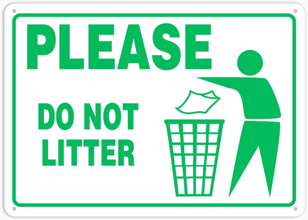 8"x12" Rust Free Aluminum Metal Sign - Please Do Not Litter - Weatherproof, Heavy Duty - For Home & Business