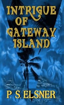 Paperback Intrigue of Gateway Island Book