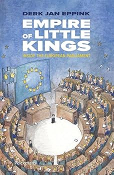 Paperback Empire of little kings: inside the European Parliament Book