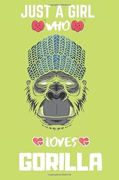 Just a Girl Who Loves Gorilla : Blank Lined Blush Notes Journal 6x9 Inches, Gorilla Gifts for Women and Girls 100 Pages