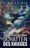 Schlachtschiff Nighthawk - Schatten des Krieges