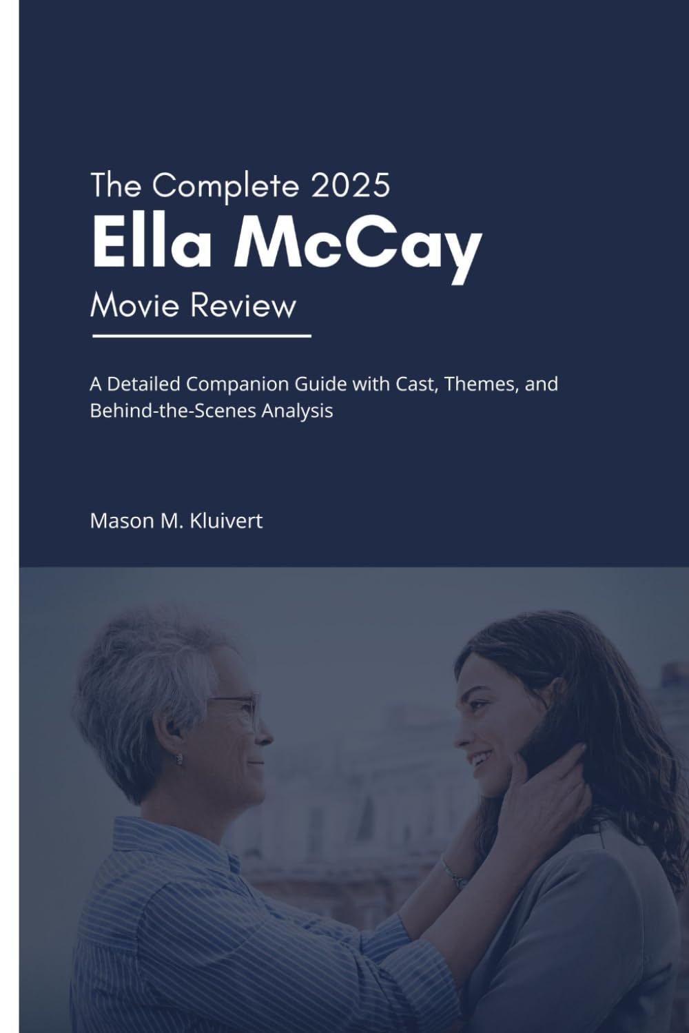 The Complete 2025 Ella McCay Movie Review: A Detailed Companion Guide with Cast, Themes, and Behind-the-Scenes Analysis