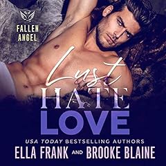 Lust Hate Love Audiolibro Por Ella Frank, Brooke Blaine arte de portada