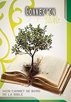 Connexion vitale année 6 - mon carnet de bord de la Bible 2358430242 Book Cover