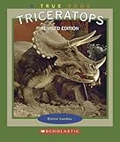 Triceratops (True Books: Dinosaurs)