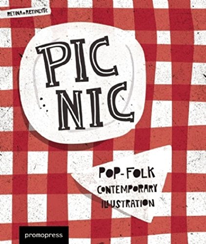 Télécharger Picnic : Pop-Folk Illustration contemporaine. Français/anglais/espagnol. Livre eBook France