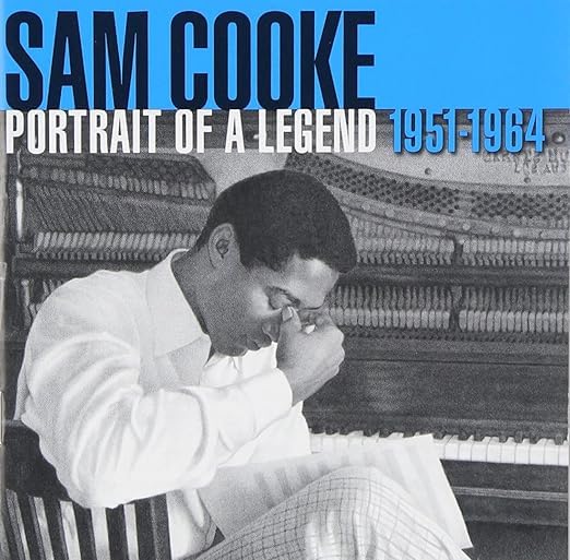 Sam Cooke - Portrait of a Legend 1951-1964