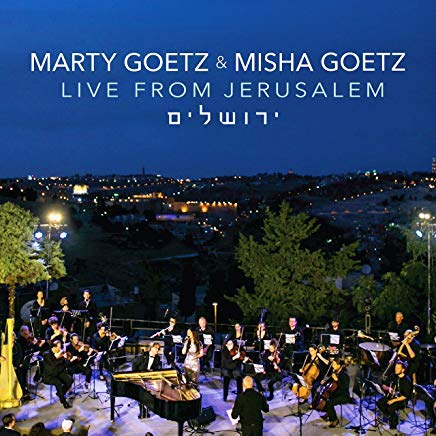 Marty Goetz & Misha Live From Jerusalem
