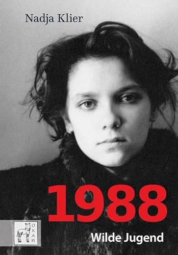 1988: Wilde Jugend