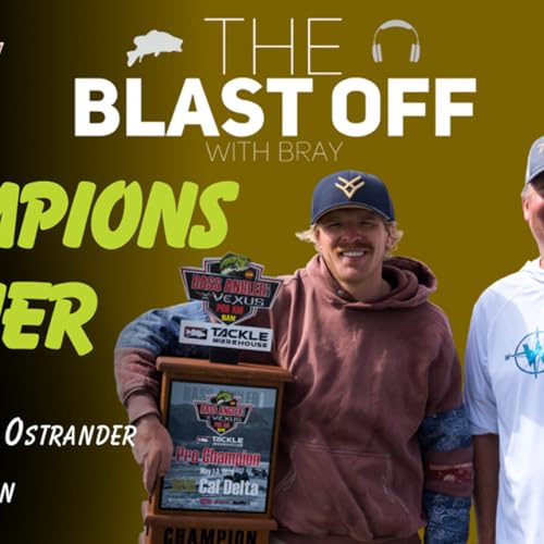 BAM Delta Pro/Am Champions Corner: The Blast Off With Bray