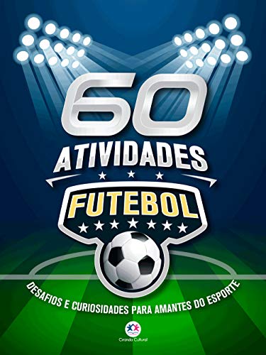 60 atividades: futebol