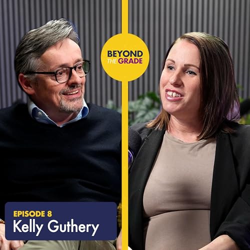Episode 8: From exam results to real futures