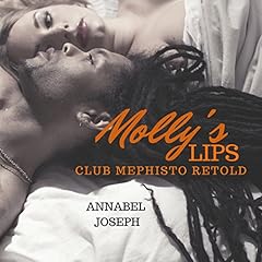 Page de couverture de Molly's Lips: Club Mephisto Retold
