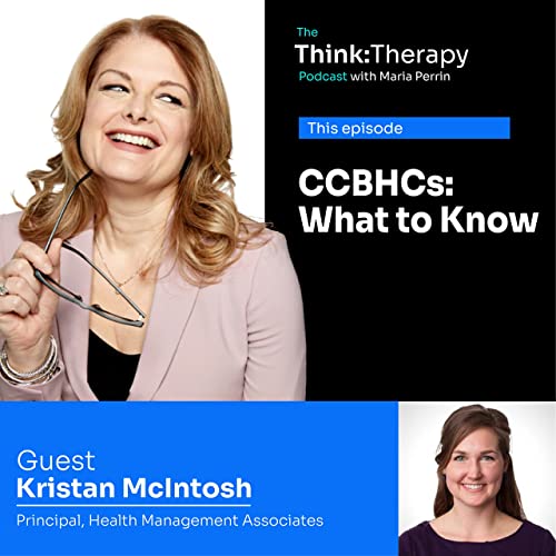 CCBHCs: What to Know Podcast Por  arte de portada