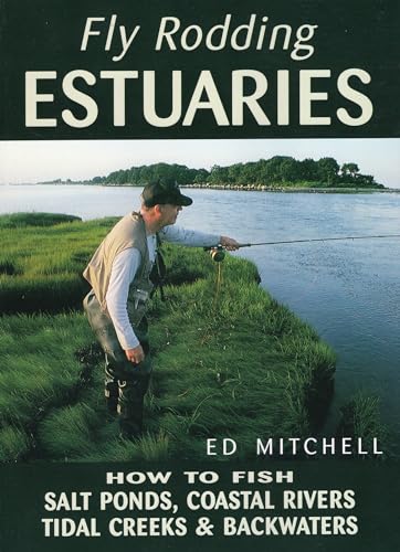 Fly Rodding Estuaries