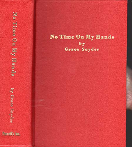 No Time on My Hands [Signed By Author] B08FB8D9MW Book Cover