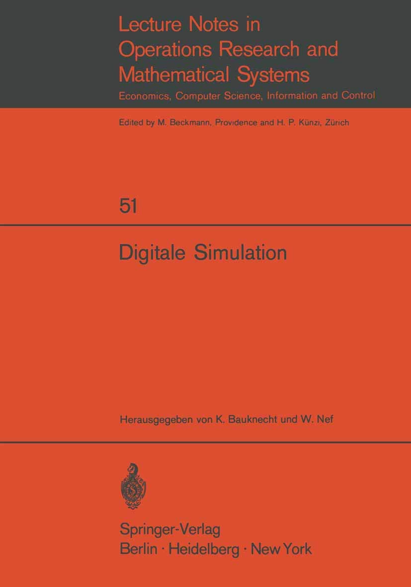 Digitale Simulation (Lecture Notes in Economics and Mathematical Systems, 51) (German Edition)