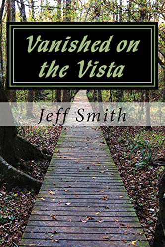 Vanished on the Vista: A U.S. Marshal James Jennings Novel