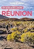 Lonely Planet   Guide Réunion En quelques jours 2026 2027: Courts séjours, adresses tendances, cartes et promenades à pied