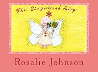 The Gingerbread Fairy 1505635616 Book Cover
