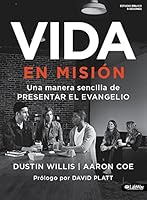 Vida En Mision: Una Manera Sencilla de Presentar El Evangelio 1430043326 Book Cover