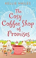 The Cosy Coffee Shop of Promises 0008352283 Book Cover