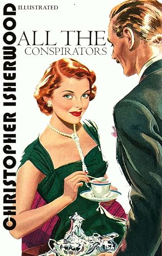 All the Conspirators. Illustrated