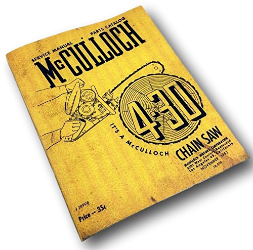 Mcculloch 4-30 Chain Saw Service Repair Shop Manual Parts Catalog
