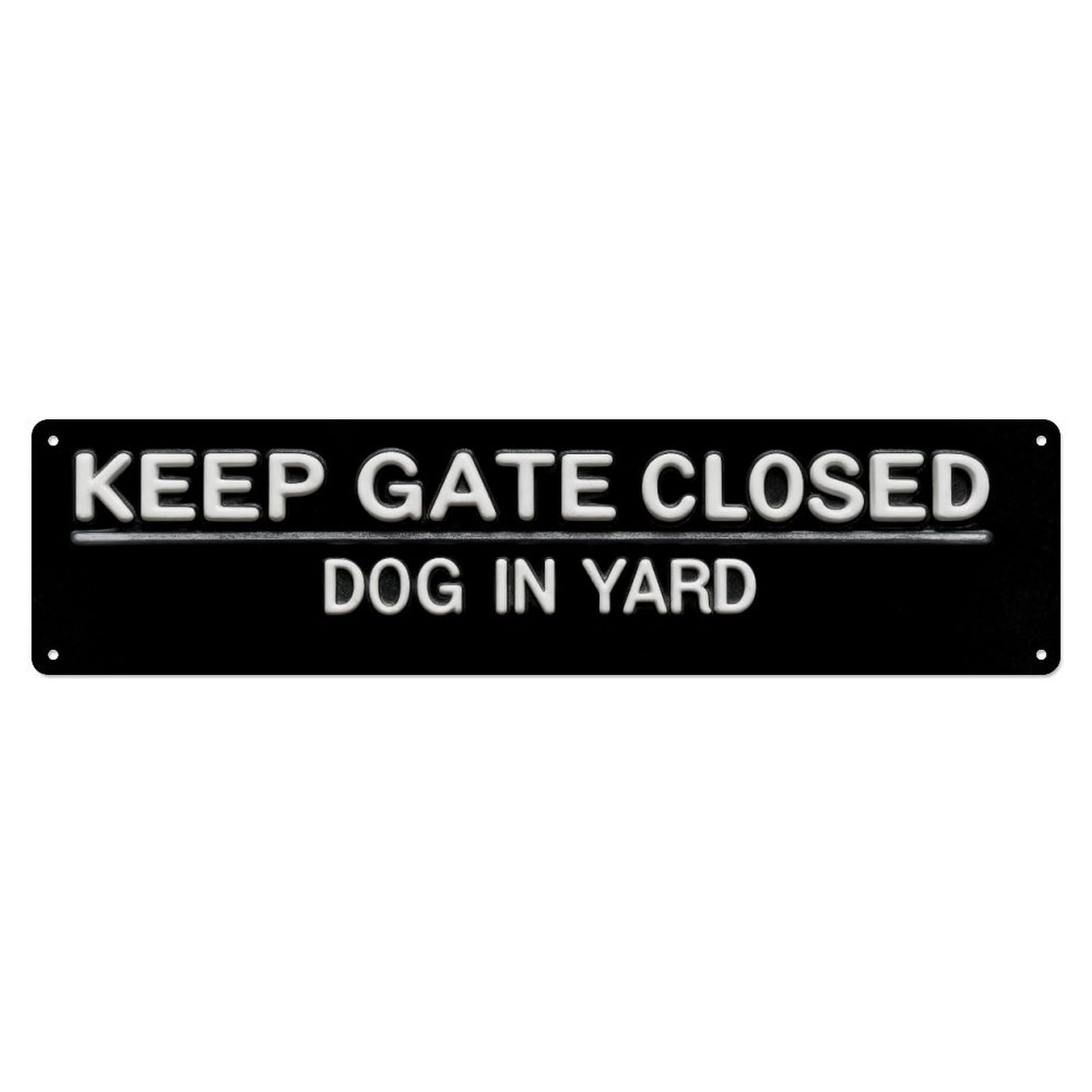 Keep Gate Closed Dog In Yard Metal Tin Sign Plaque