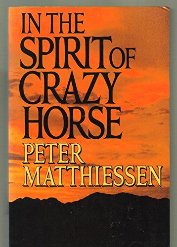 In the Spirit of Crazy Horse with an Afterword ... B001G76LIQ Book Cover