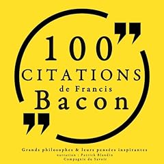 Couverture de 100 citations de Francis Bacon