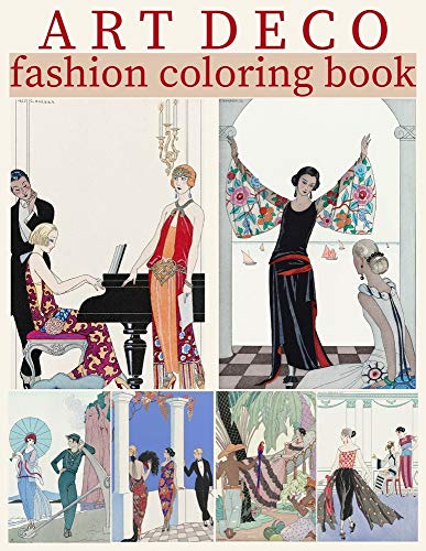 Art Deco Fashion Coloring Book: 30 Coloring Pages for Adults of George Barbier Illustrations