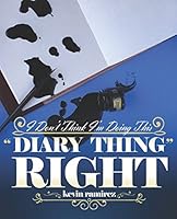 I Don't Think I'm Doing This Diary Thing Right: A collection of thoughts and one-liners designed to make you question your reading tastes 1521508739 Book Cover