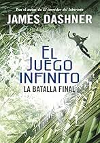 La batalla final (El juego infinito 3) (Infinita Plus)