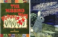 The Missing Flower Tops / The Midnight Snack 1935086979 Book Cover