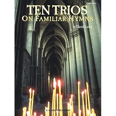 Ten Trios on Familiar Hymns