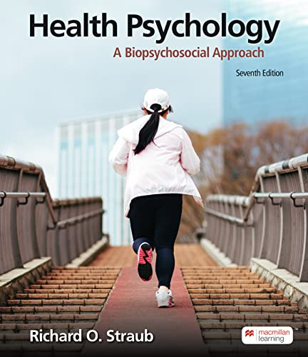 Loose-Leaf for Health Psychology: A Biopsychosocial Approach