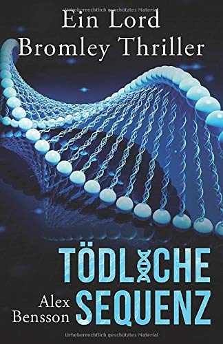 Tödliche Sequenz: Ein Lord Bromley Thriller Paperback