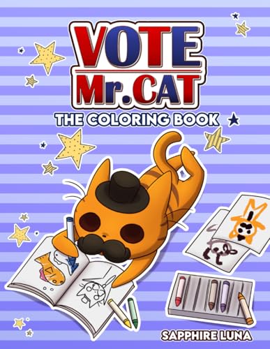 Vote Mr.Cat - The Coloring Book