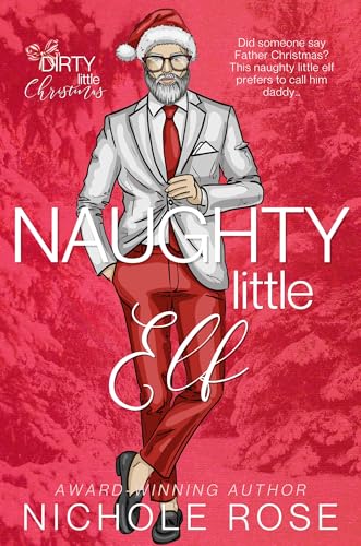 Naughty Little Elf (By: Nichole Rose)