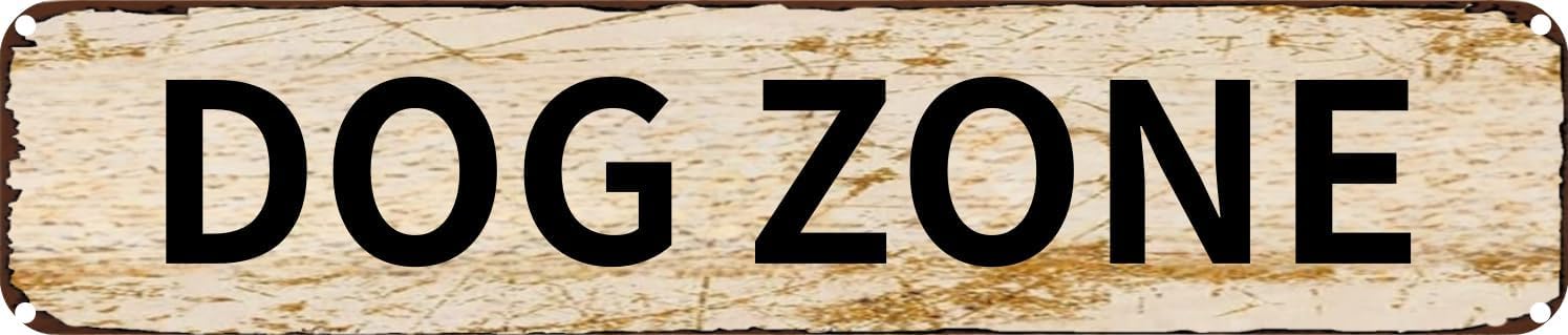 Vintage Tin Sign Retro Metal Wall Decor DOG ZONE Rustic Aluminum Plaque for Home,Bar,Kitchen,Garage,Man Cave 4x16 Inch