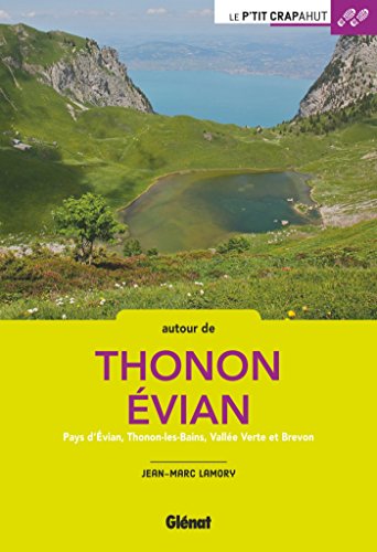 Autour de Thonon et Evian: Pays d'Evian