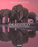 Frans Lanting. Okavango: FO (PHOTO) (French Edition)